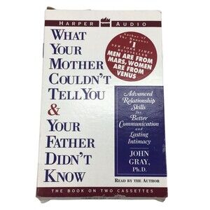 What Your Mother Couldn't Tell You Audiobook Cassettes John Gray Self Help